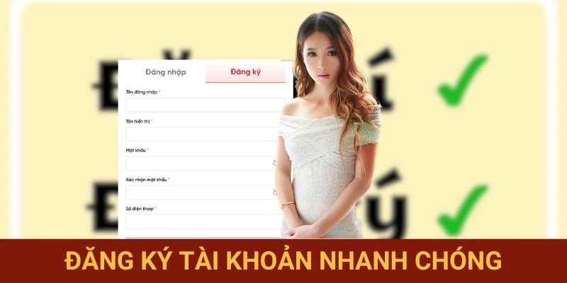Đăng ký tài khoản hoàn tất tức thì